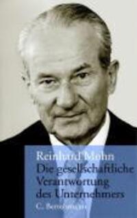 Cover: 9783570007334 | Die gesellschaftliche Verantwortung des Unternehmers | Reinhard Mohn