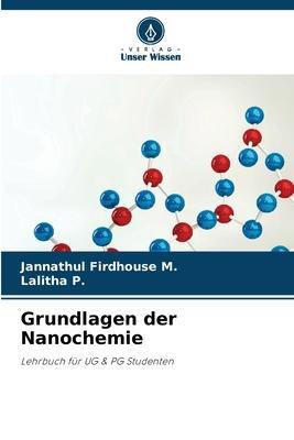 Cover: 9786205696750 | Grundlagen der Nanochemie | Lehrbuch für UG &amp; PG Studenten | Buch