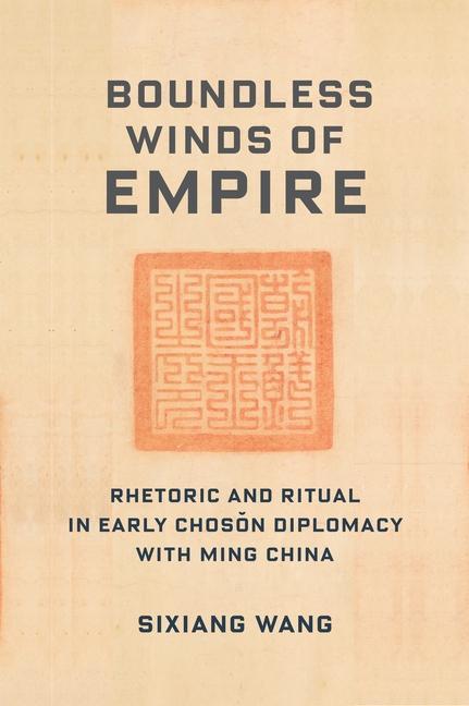 Cover: 9780231205474 | Boundless Winds of Empire | Sixiang Wang | Taschenbuch | Englisch