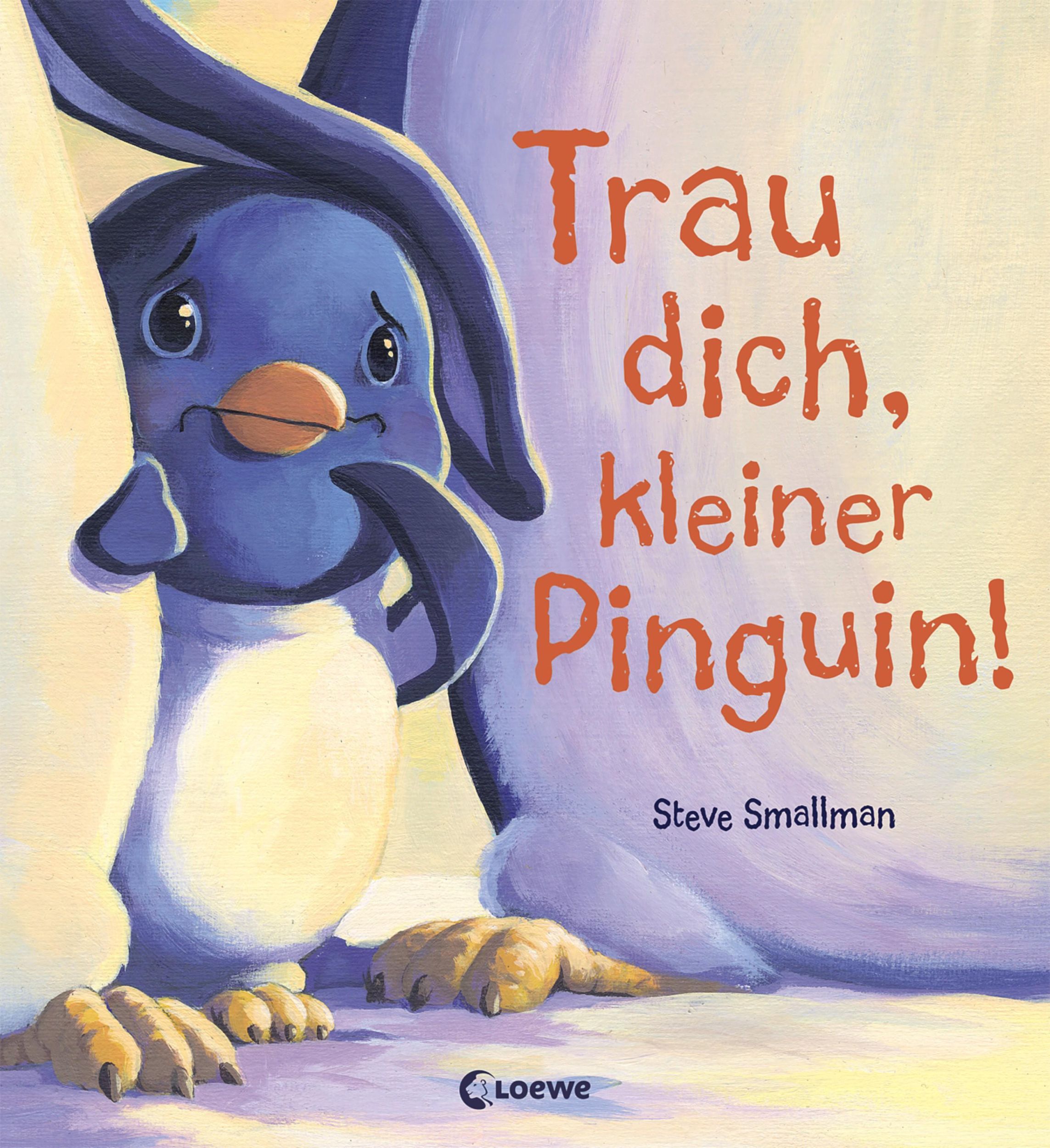 Cover: 9783743205352 | Trau dich, kleiner Pinguin! | Steve Smallman | Buch | 24 S. | Deutsch