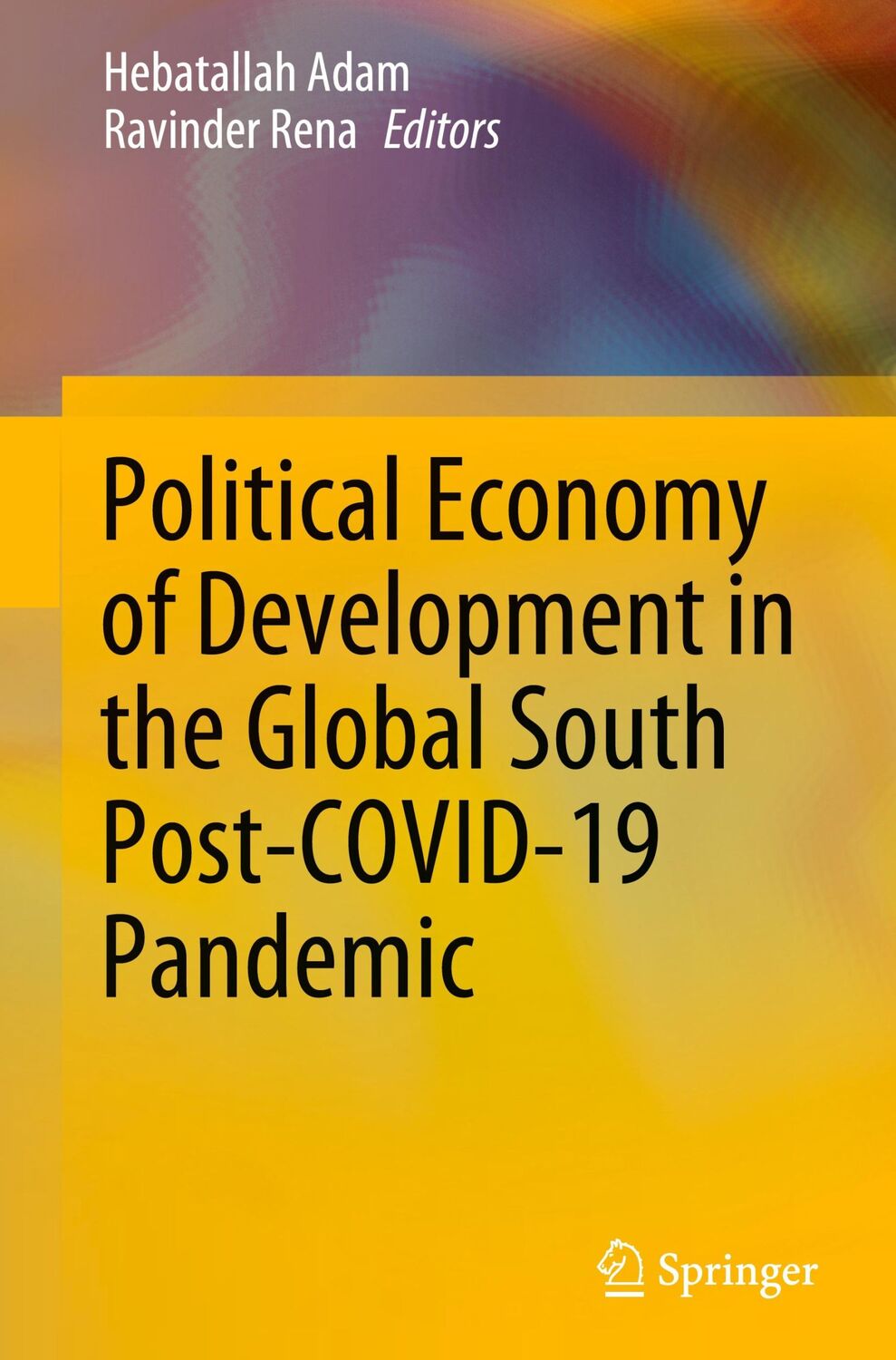 Cover: 9789819940738 | Political Economy of Development in the Global South Post-COVID-19...