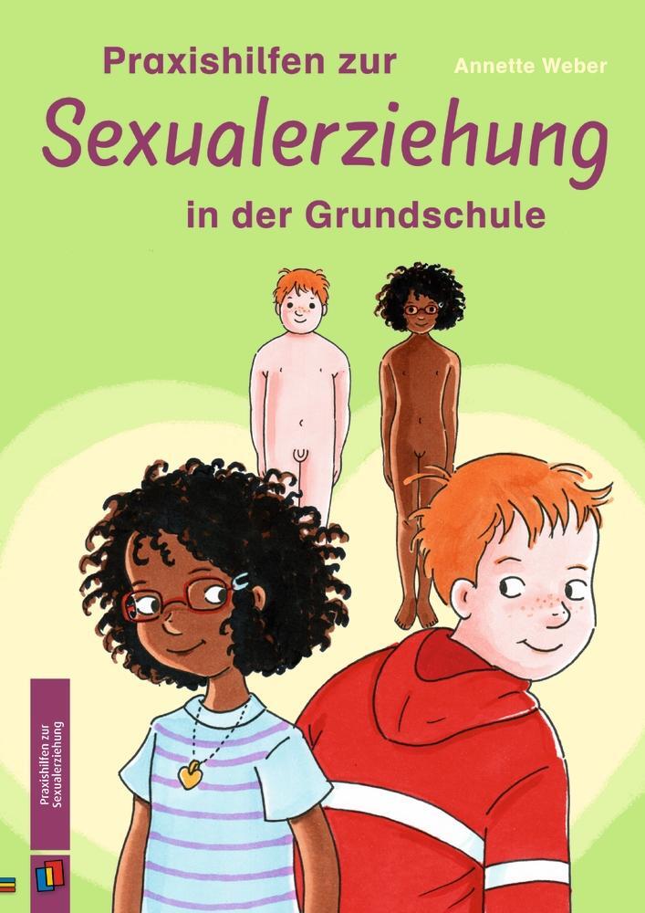 Cover: 9783834666307 | Praxishilfen zur Sexualerziehung in der Grundschule | Annette Weber