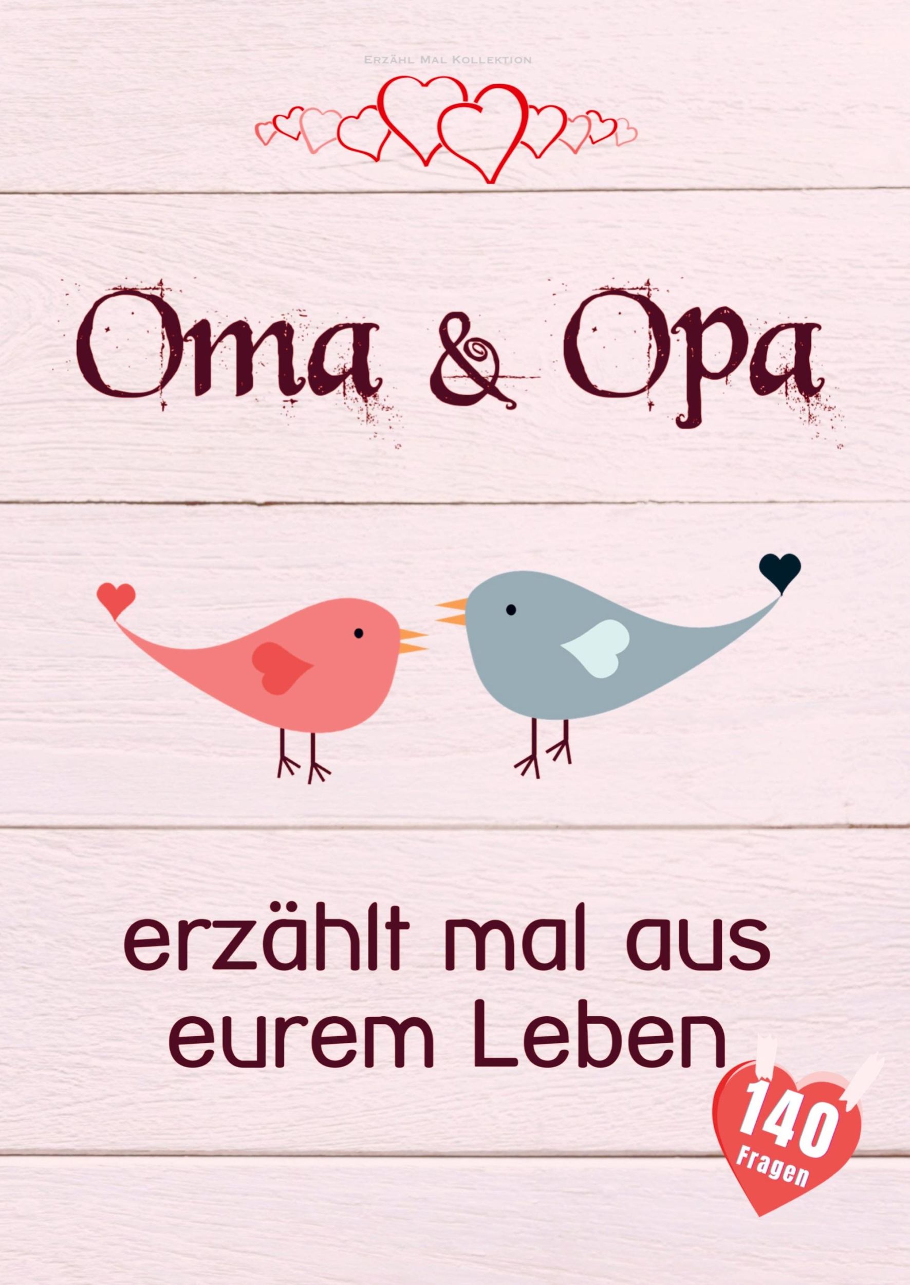 Cover: 9789403776156 | Oma &amp; Opa, erzählt mal aus eurem Leben | Erzähl Mal Kollektion | Buch