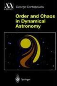 Cover: 9783540433606 | Order and Chaos in Dynamical Astronomy | George Contopoulos | Buch