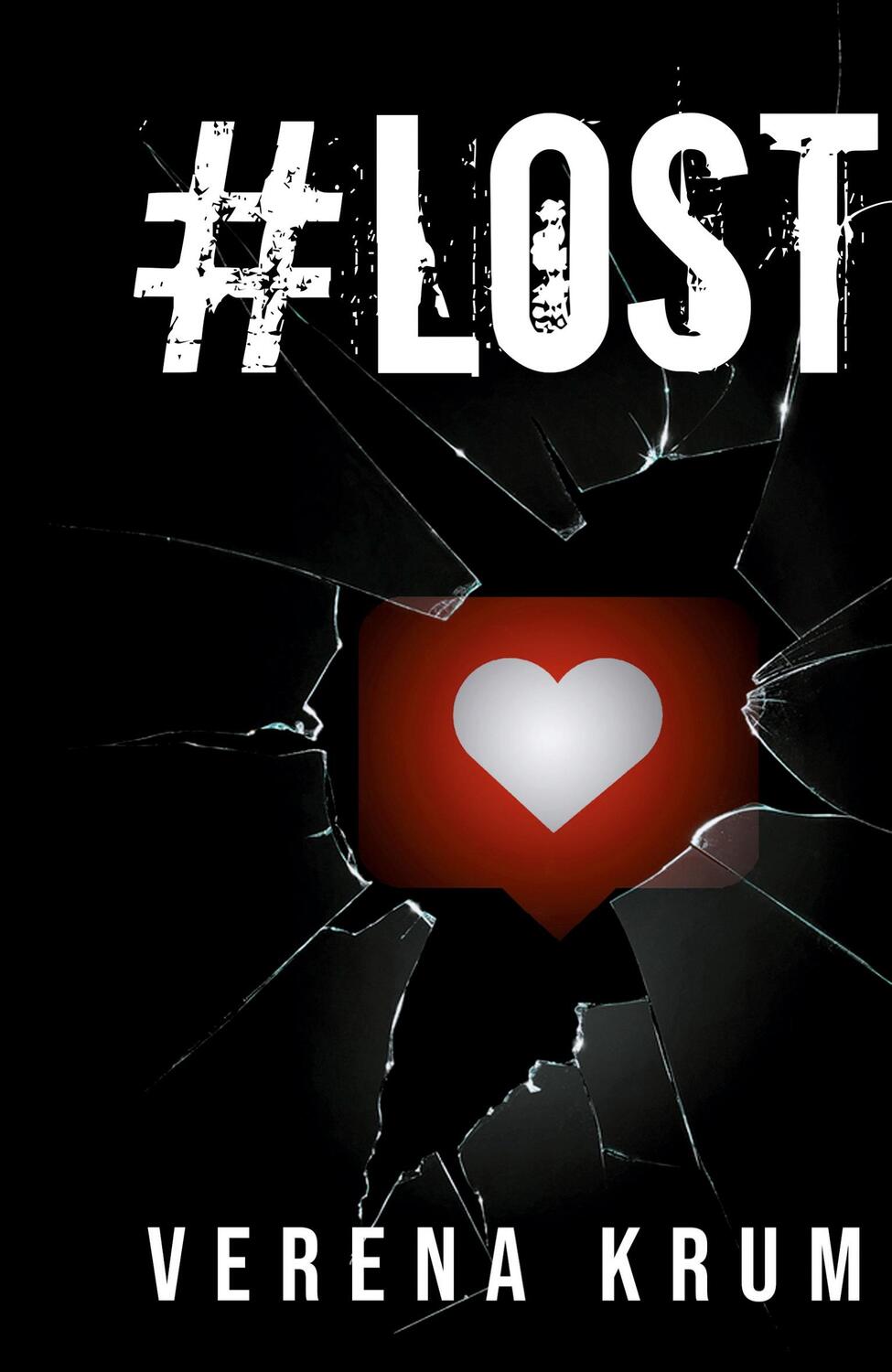 Cover: 9783347690134 | #lost | Verena Krum | Taschenbuch | Paperback | Deutsch | 2022