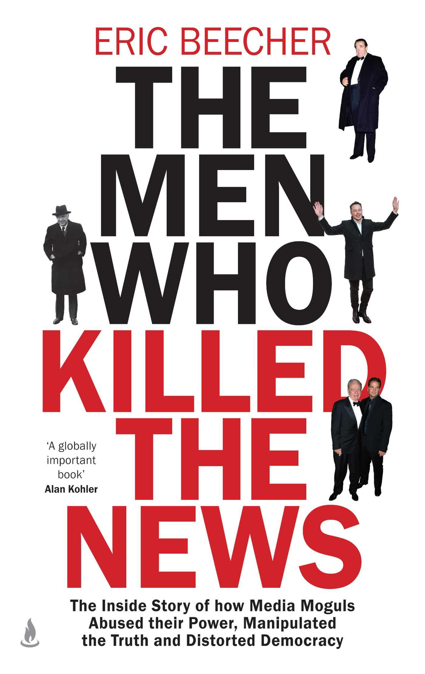 Cover: 9781761631658 | The Men Who Killed the News | Eric Beecher | Buch | Englisch | 2024