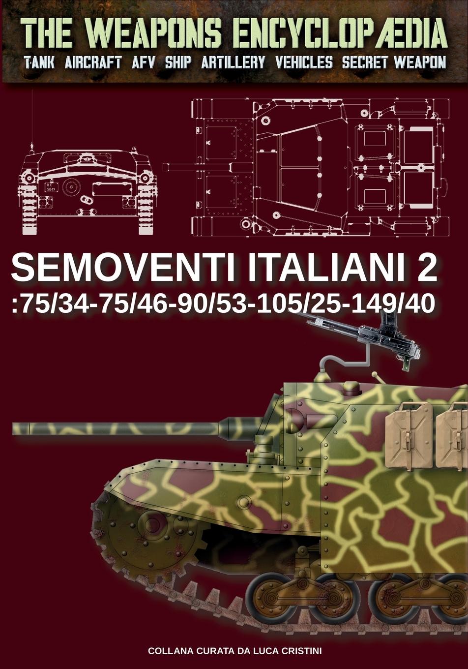 Cover: 9791255890775 | Semoventi italiani - Vol. 2 | 75/34-75/46-90/53-102/25-149/40 | Buch