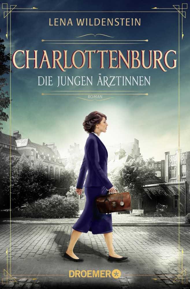 Cover: 9783426307519 | Charlottenburg. Die jungen Ärztinnen | Roman | Lena Wildenstein | Buch