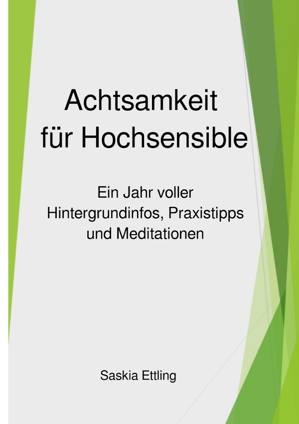 Cover: 9783759837943 | Achtsamkeit für Hochsensible | Saskia Ettling | Taschenbuch | 176 S.