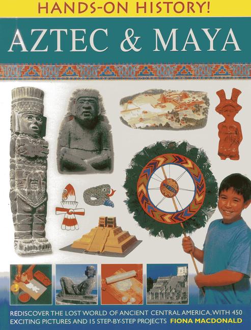 Cover: 9781843227304 | Hands on History: Aztec &amp; Maya | Fiona Mcdonald | Taschenbuch | 2013