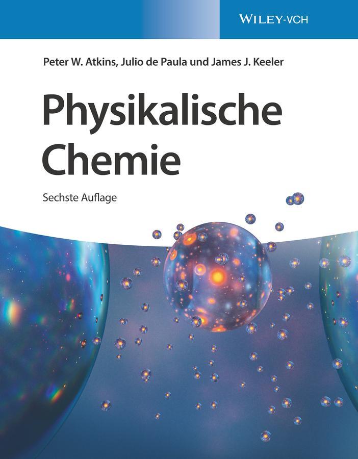 Cover: 9783527345502 | Physikalische Chemie | Peter W. Atkins (u. a.) | Buch | 1232 S. | 2021