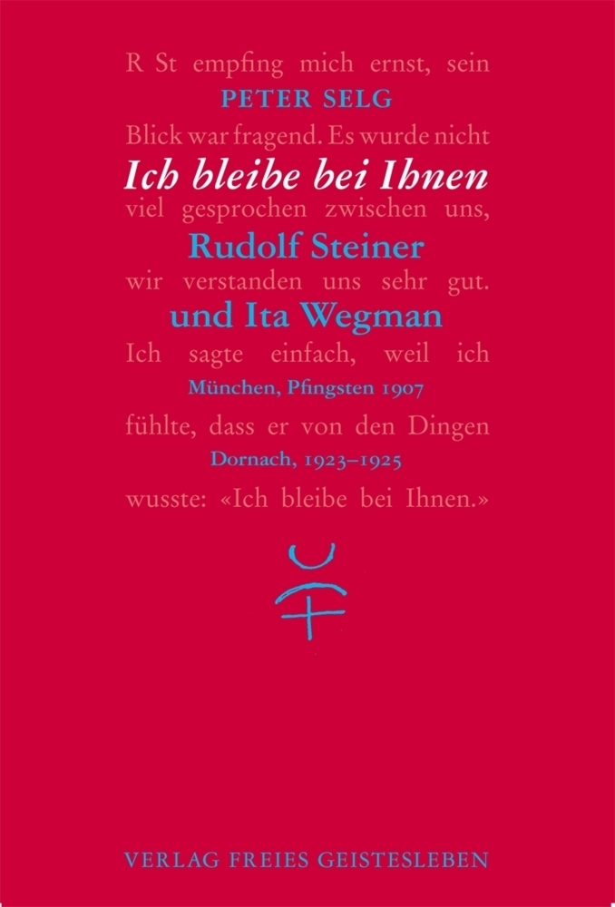 Cover: 9783772519437 | Ich bleibe bei Ihnen | Peter Selg | Buch | Freies Geistesleben