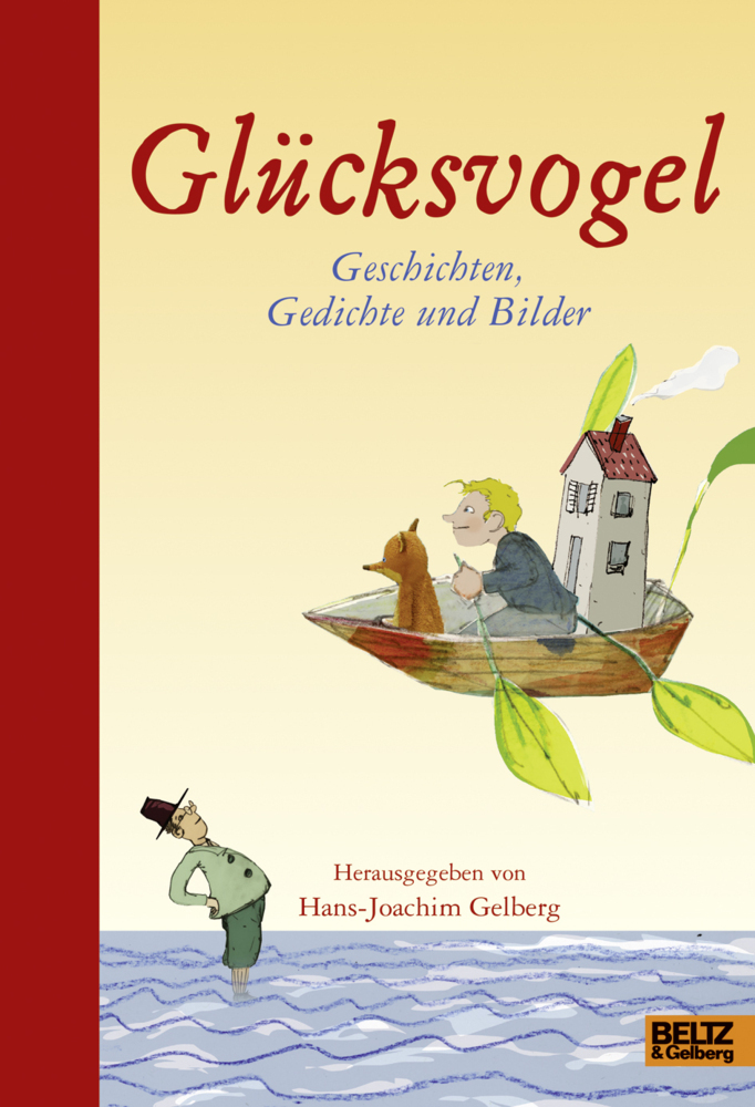 Cover: 9783407820358 | Glücksvogel | Geschichten, Gedichte und Bilder | Hans-Joachim Gelberg