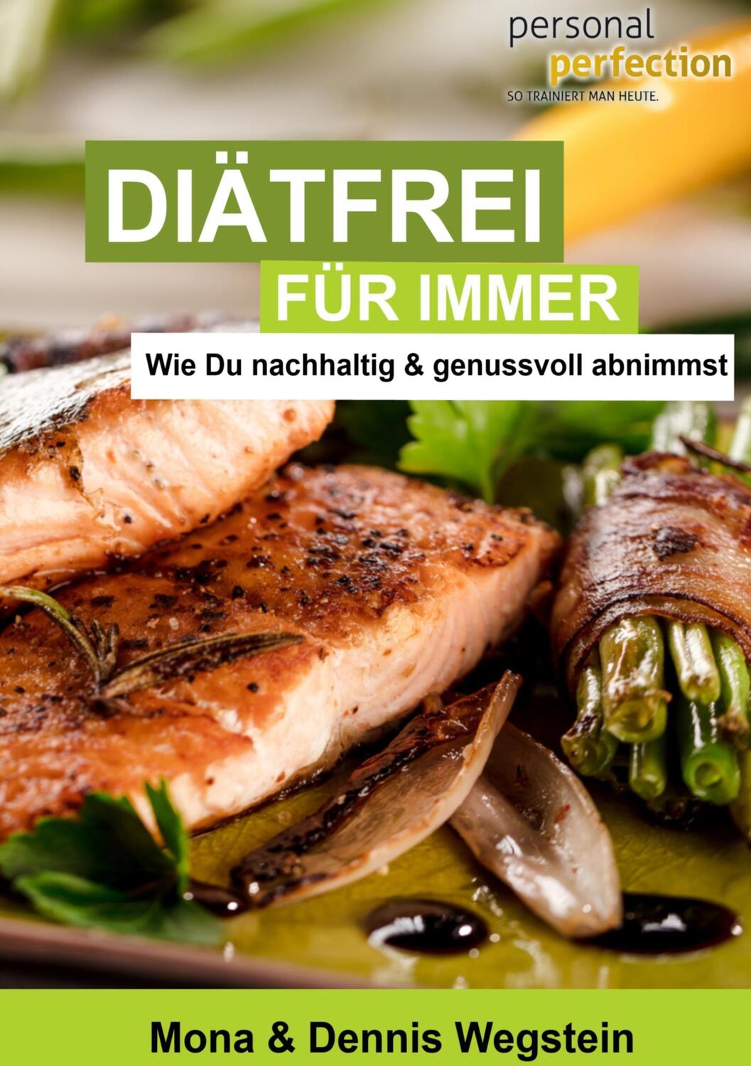 Cover: 9783746094571 | Diätfrei für immer | Wie Du nachhaltig & genussvoll abnimmst | Buch