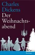 Cover: 9783150106068 | Der Weihnachtsabend | Charles Dickens | Buch | 133 S. | Deutsch | 2006