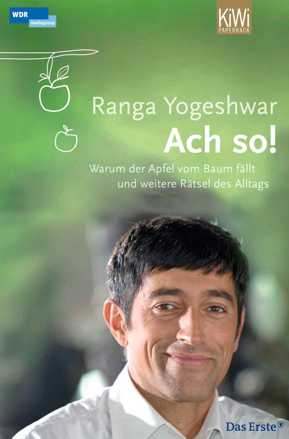 Cover: 9783462042658 | Ach so! | Ranga Yogeshwar | Taschenbuch | 298 S. | Deutsch | 2010