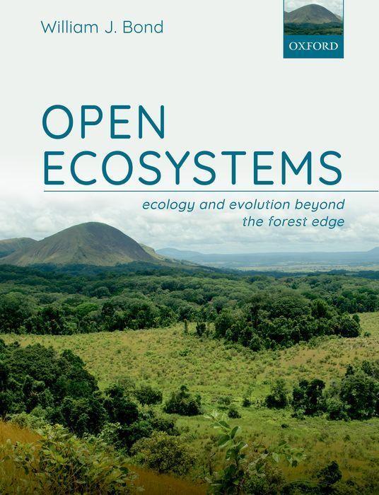 Cover: 9780198869306 | Open Ecosystems: Ecology and Evolution Beyond the Forest Edge | Bond