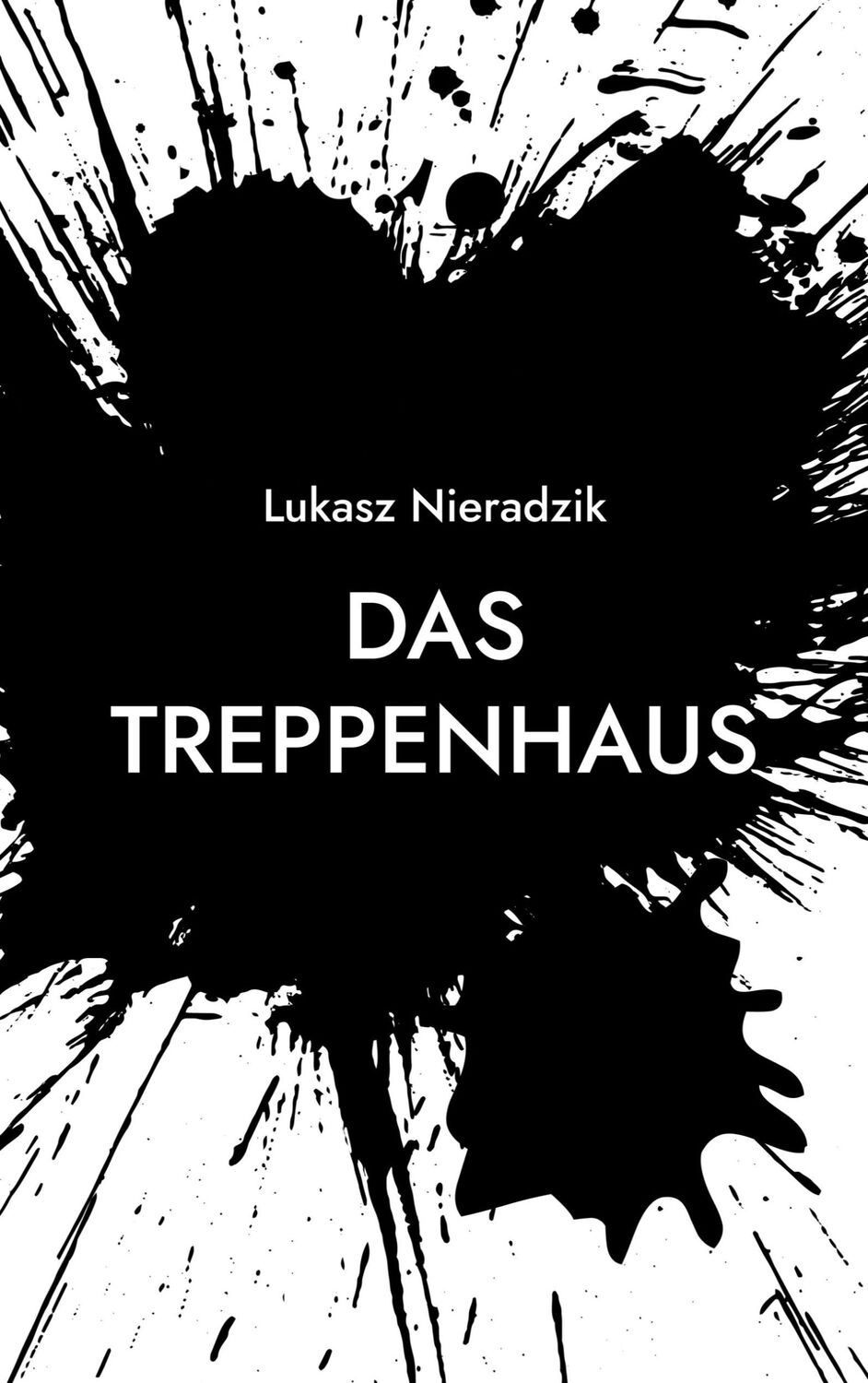 Cover: 9783754353578 | Das Treppenhaus | Lukasz Nieradzik | Taschenbuch | Paperback | 538 S.