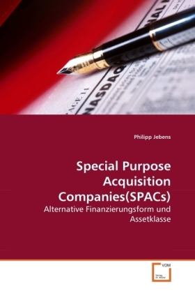 Cover: 9783639282818 | Special Purpose Acquisition Companies(SPACs) | Philipp Jebens | Buch