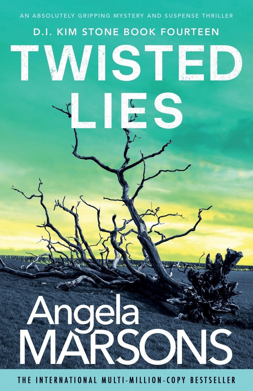 Cover: 9781838887353 | Twisted Lies | An absolutely gripping mystery and suspense thriller