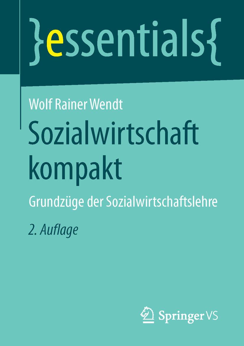 Cover: 9783658118839 | Sozialwirtschaft kompakt | Grundzüge der Sozialwirtschaftslehre | Buch