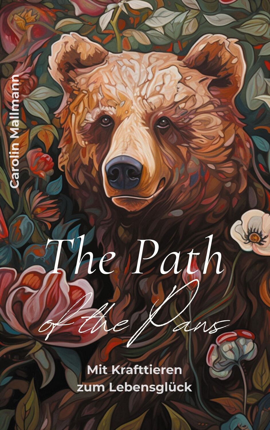 Cover: 9783769310504 | The Path of the Paws | Mit Krafttieren zum Lebensglück | Mallmann