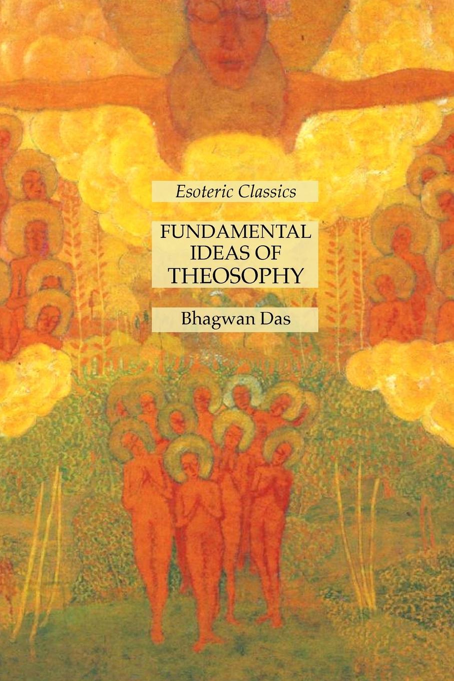 Cover: 9781631185717 | Fundamental Ideas of Theosophy | Esoteric Classics | Bhagwan Das