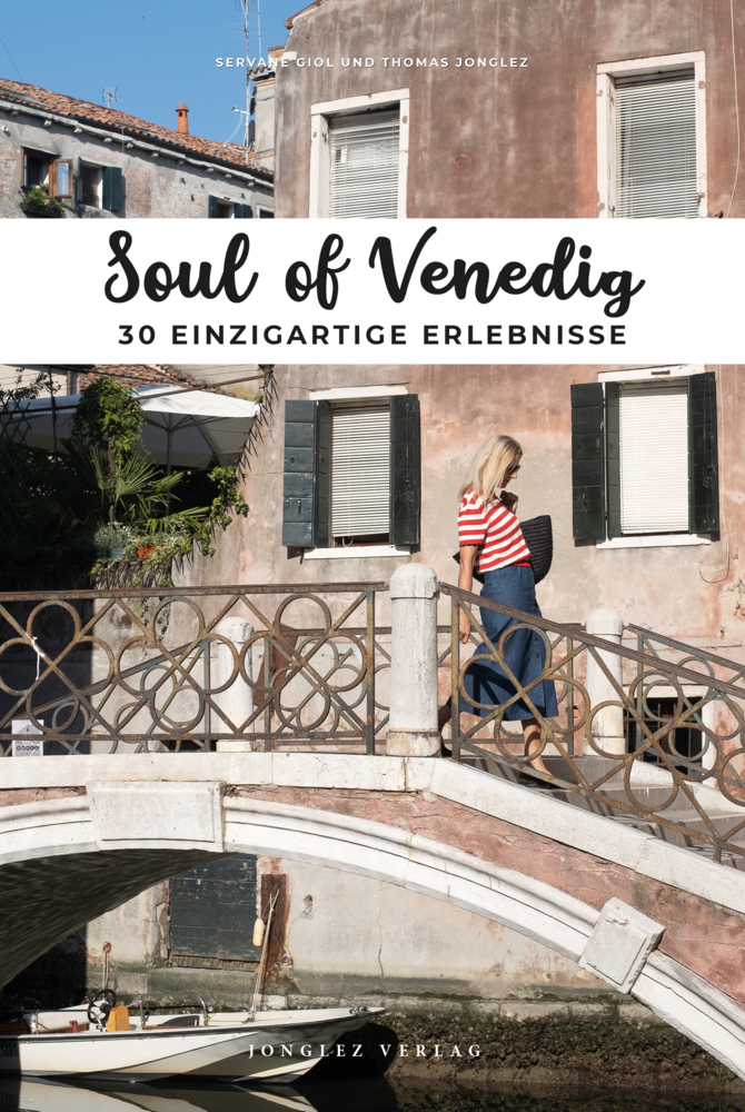 Cover: 9782361953348 | Soul of Venedig | 30 einzigartige Erlebnisse | Servane Giol (u. a.)