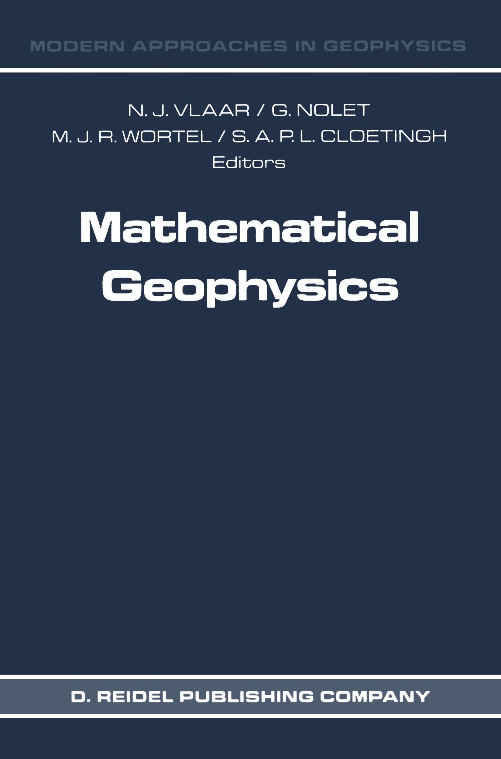 Cover: 9789401077859 | Mathematical Geophysics | N. J. Vlaar (u. a.) | Taschenbuch | x | 2011