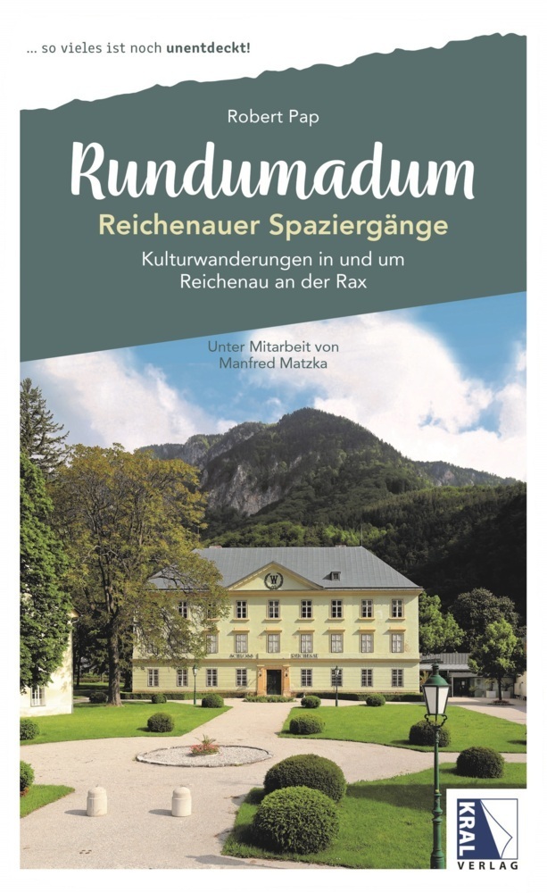 Cover: 9783991032038 | Rundumadum: Reichenauer Spaziergänge | Johann Robert Pap (u. a.)