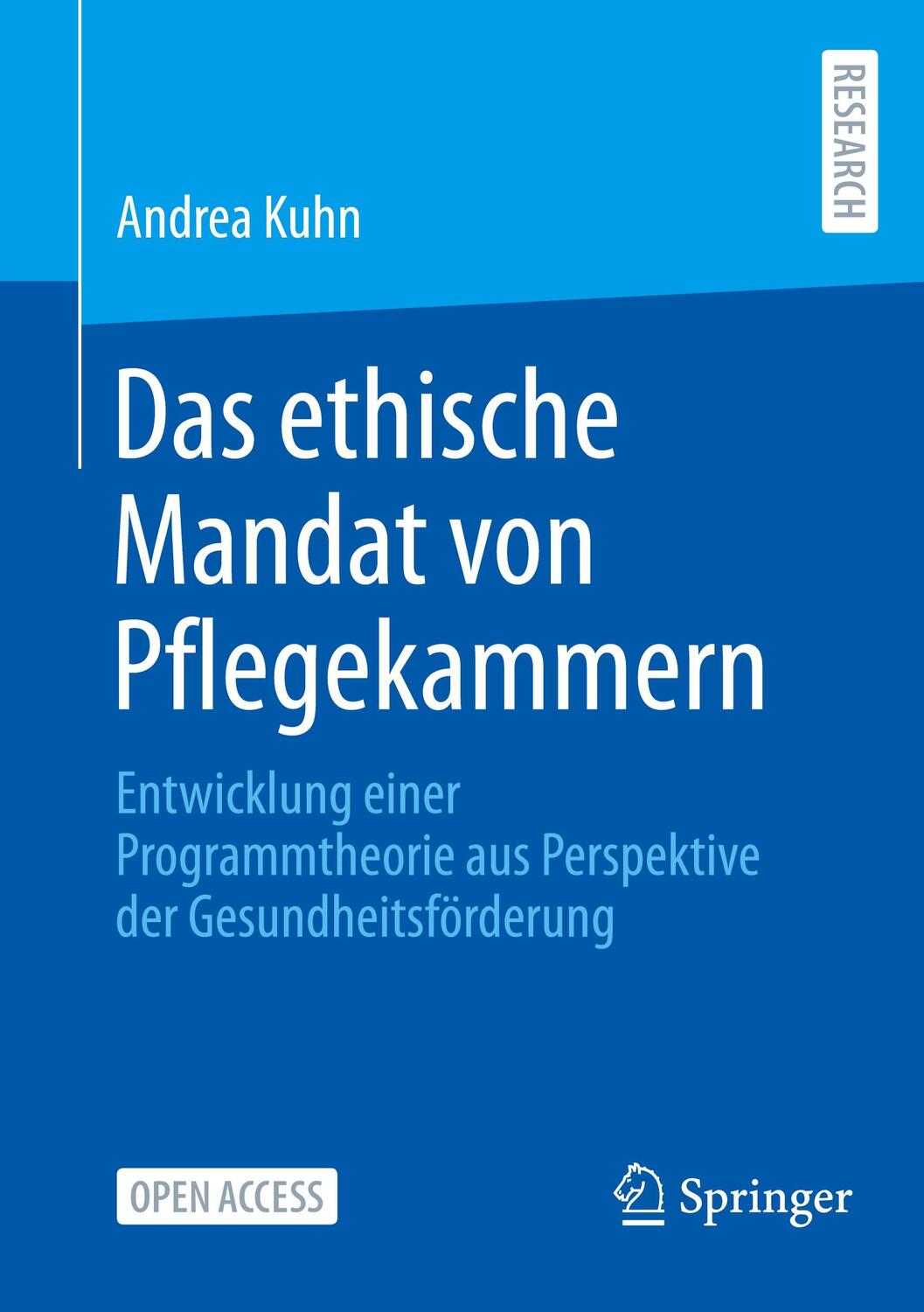 Cover: 9783658445119 | Das ethische Mandat von Pflegekammern | Andrea Kuhn | Taschenbuch