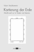 Cover: 9783770543045 | Kartierung der Erde | Robert Stockhammer | Taschenbuch | 233 S. | 2006