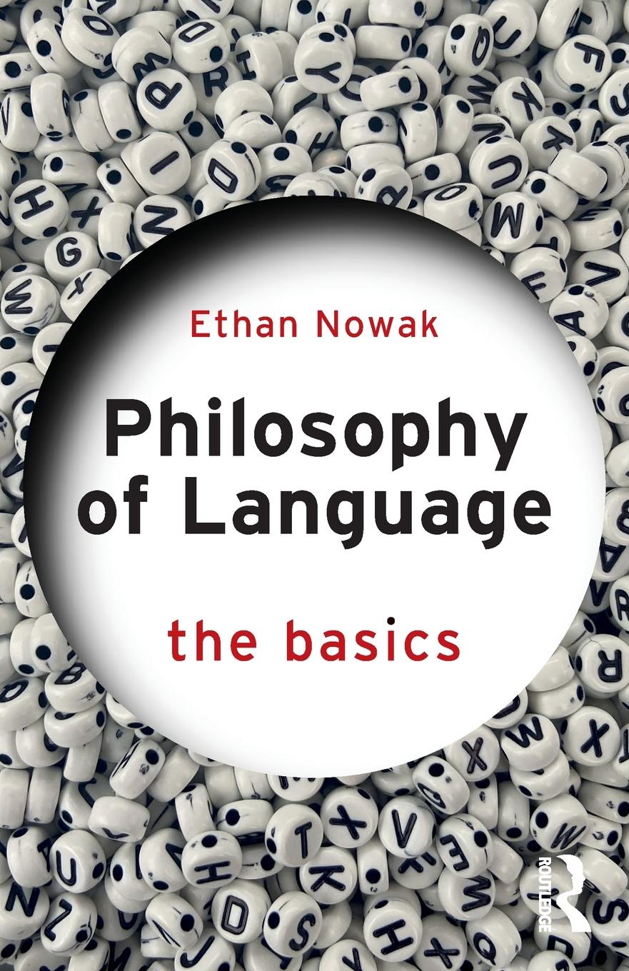 Cover: 9781032168678 | Philosophy of Language | The Basics | Ethan Nowak | Taschenbuch | 2024