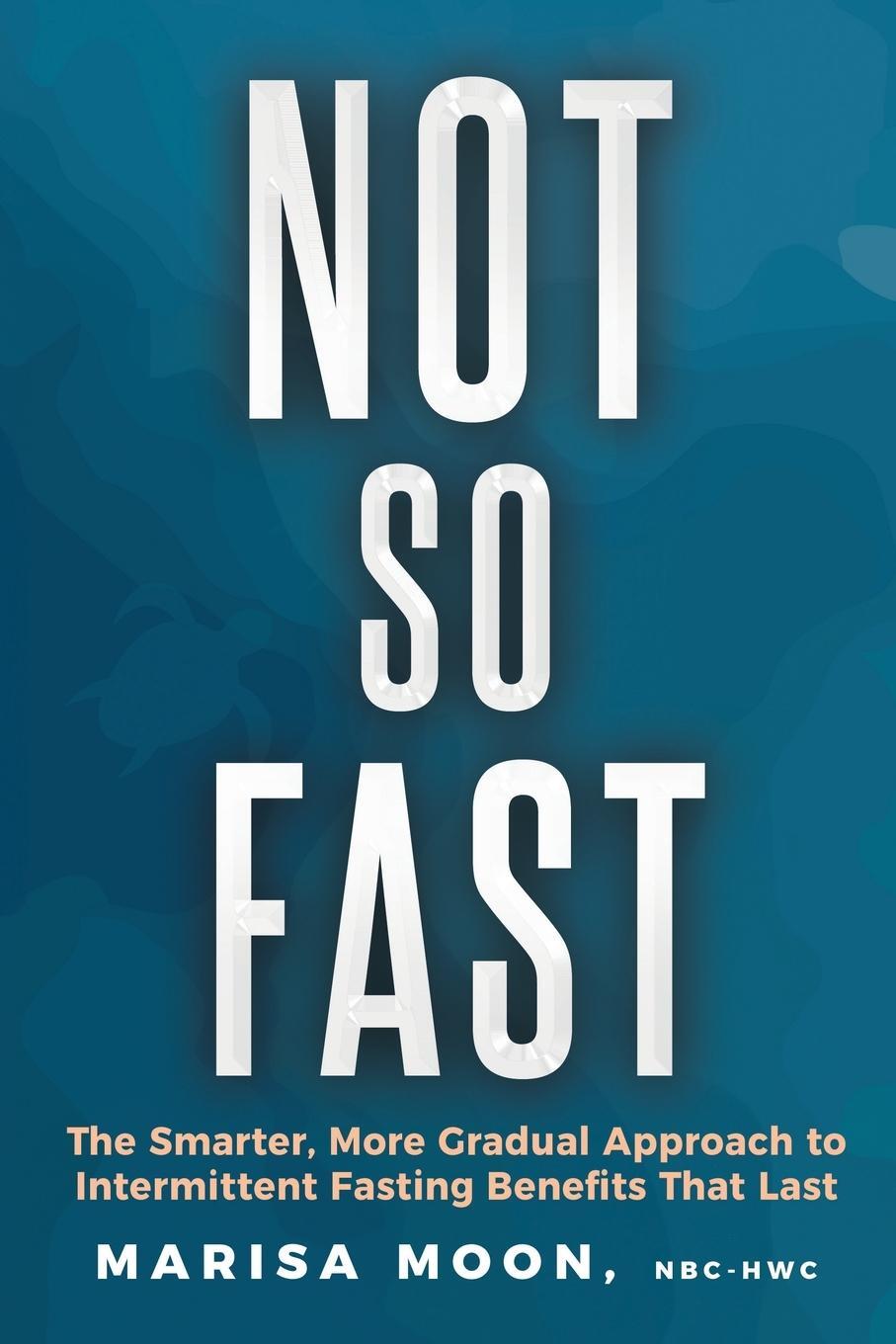 Cover: 9798891095892 | Not So Fast | Marisa Moon | Taschenbuch | Paperback | Englisch | 2024