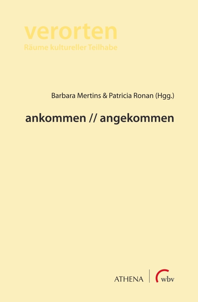 Cover: 9783763971862 | ankommen // angekommen | Barbara Mertins (u. a.) | Taschenbuch | 92 S.