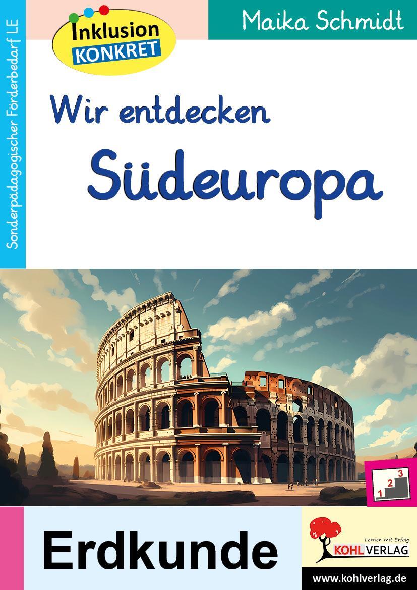 Cover: 9783988411914 | Wir entdecken Südeuropa | Sonderpädagogisches Fördermaterial (LE)