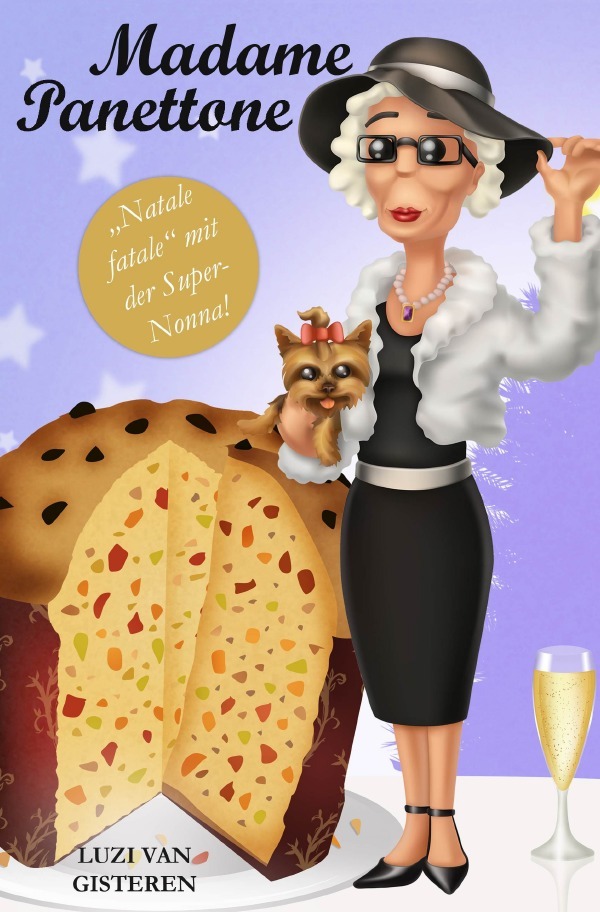 Cover: 9783756534654 | Madame Panettone | "Natale fatale" mit der Super-Nonna. DE | Gisteren