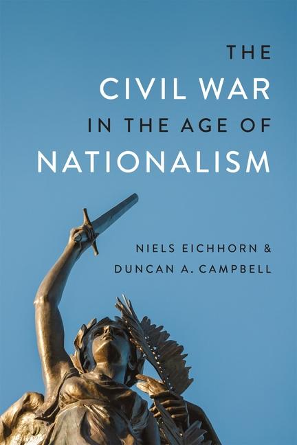 Cover: 9780807181515 | Civil War in the Age of Nationalism | Niels Eichhorn | Buch | Englisch