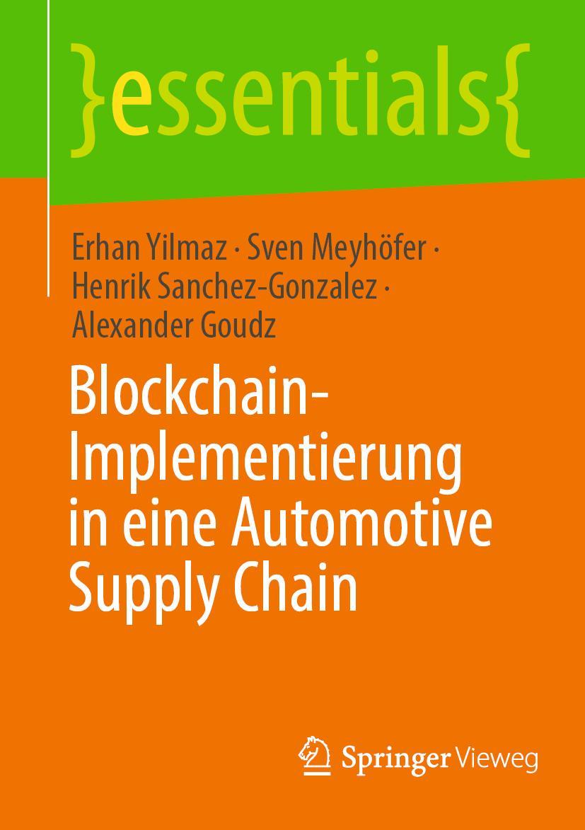 Cover: 9783658381806 | Blockchain-Implementierung in eine Automotive Supply Chain | Buch | xi