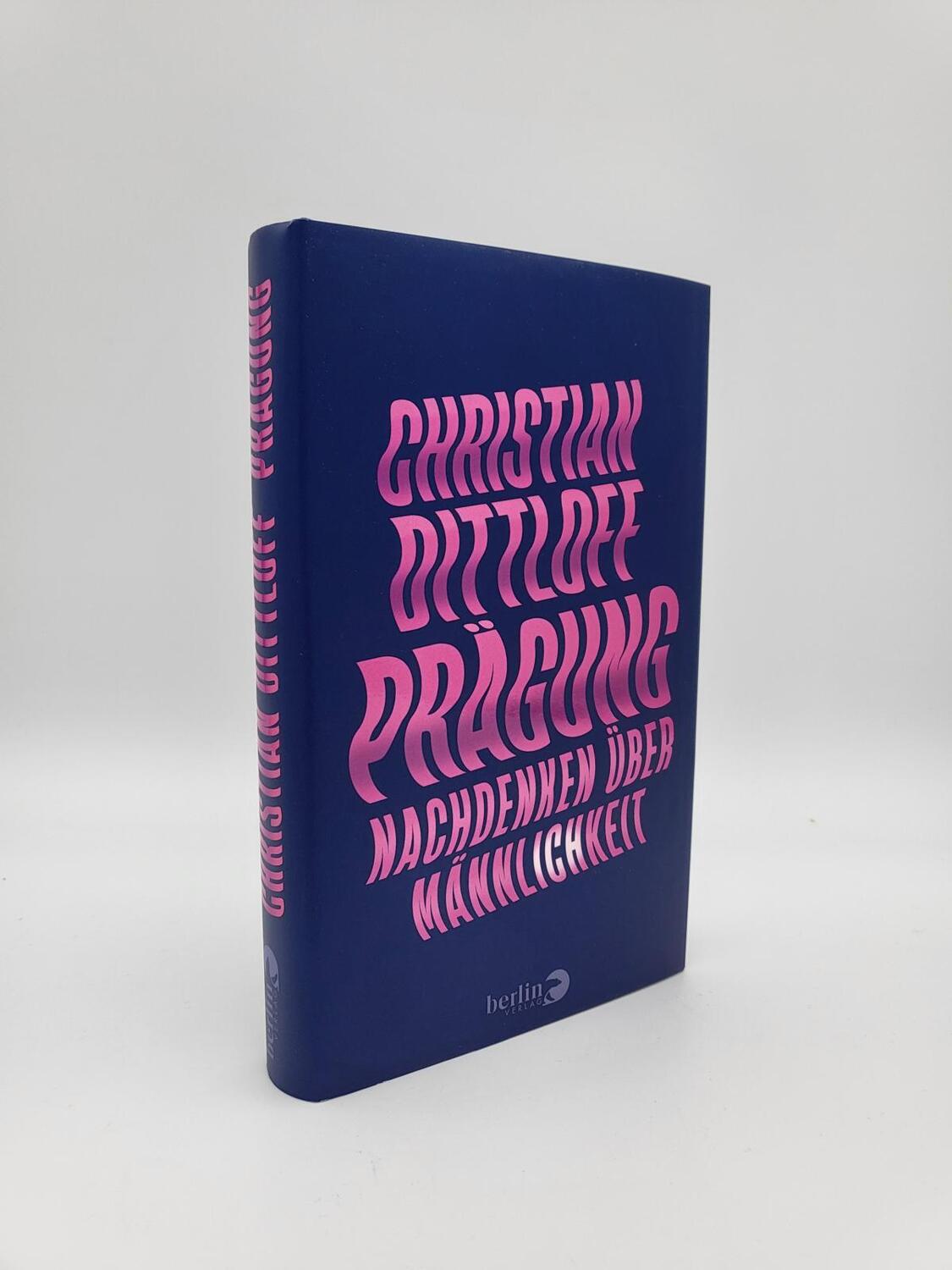 Bild: 9783827014832 | Prägung | Nachdenken über Männlichkeit | Christian Dittloff | Buch