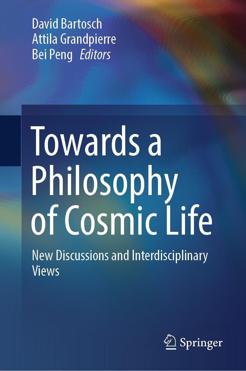 Cover: 9789819921300 | Towards a Philosophy of Cosmic Life | David Bartosch (u. a.) | Buch