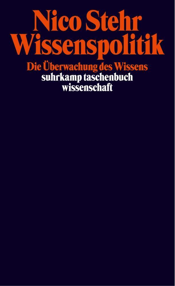 Cover: 9783518292150 | Wissenspolitik | Die Überwachung des Wissens | Nico Stehr | Buch