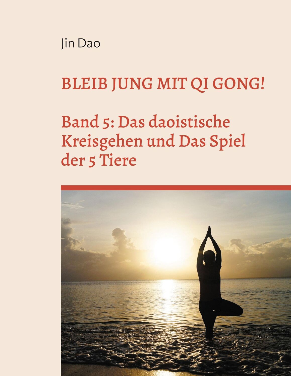 Cover: 9783755712787 | Bleib jung mit Qi Gong | Jin Dao | Taschenbuch | Paperback | 52 S.