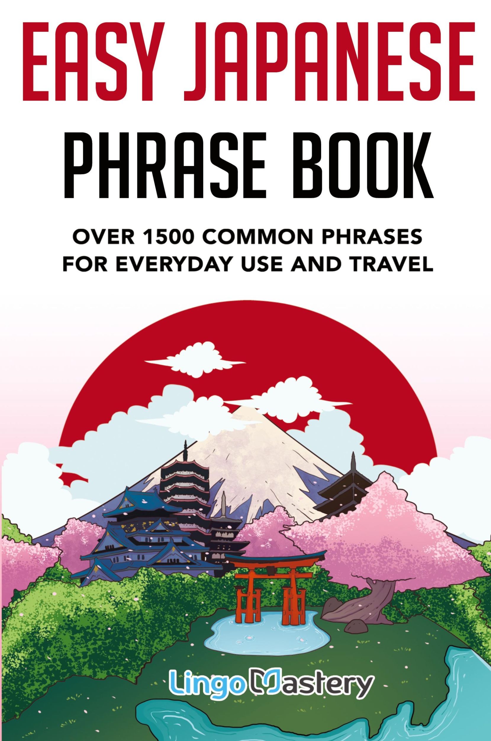 Cover: 9781951949907 | Easy Japanese Phrase Book | Lingo Mastery | Taschenbuch | Englisch