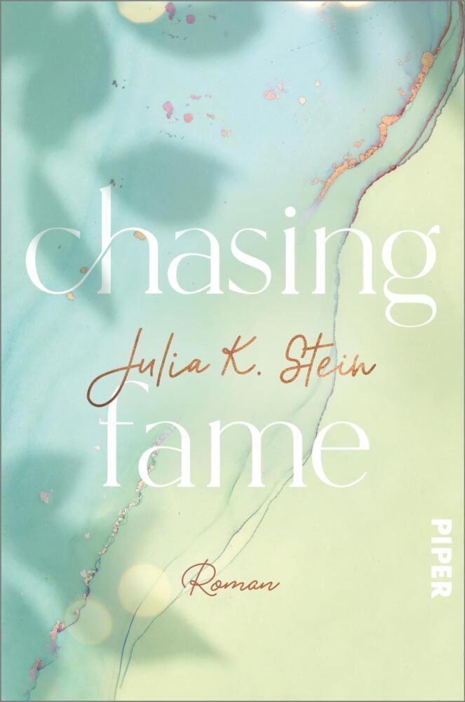 Cover: 9783492062626 | Chasing Fame | Julia K. Stein | Taschenbuch | 448 S. | Deutsch | 2021