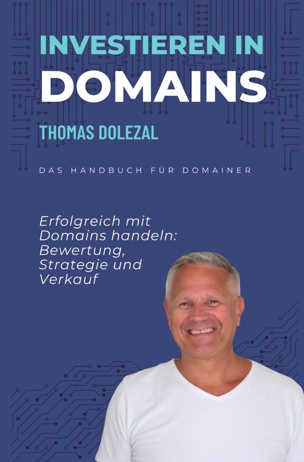 Cover: 9783819033575 | Investieren in Domains | Das Handbuch für Domainer. DE | Dolezal