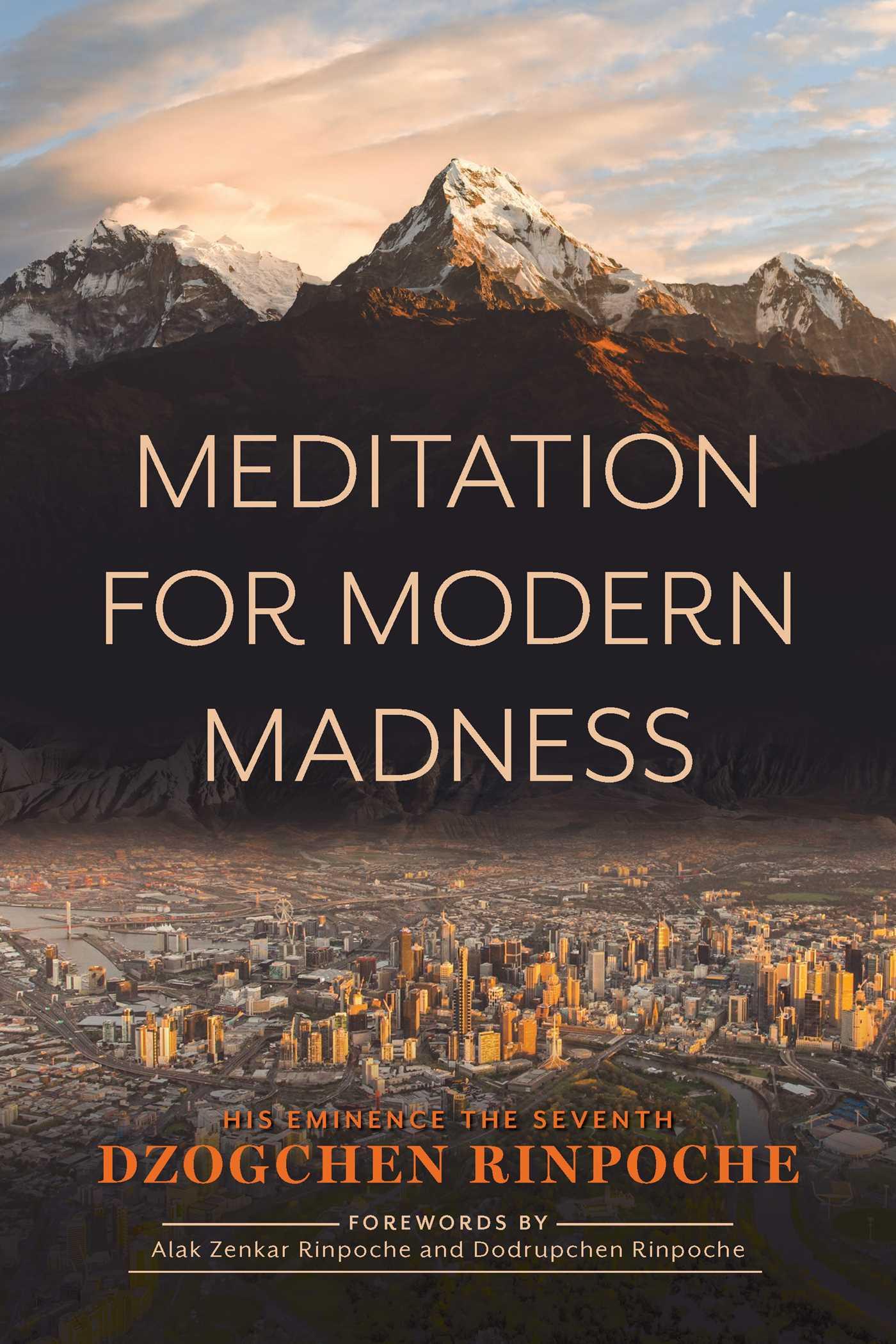 Cover: 9781614299486 | Meditation for Modern Madness | Dzogchen Rinpoche | Taschenbuch | 2024