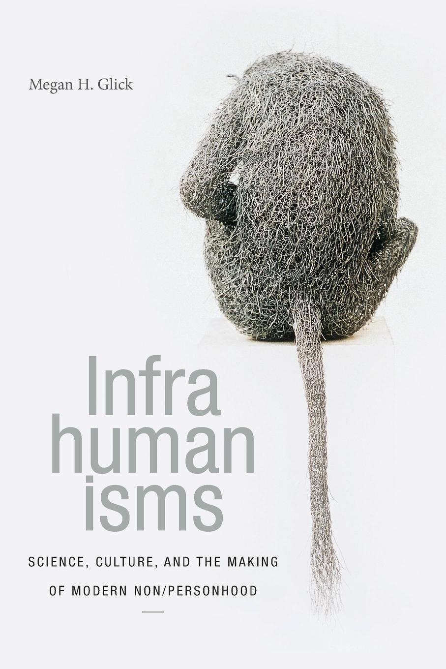 Cover: 9781478001515 | Infrahumanisms | Megan H. Glick | Taschenbuch | Paperback | Englisch