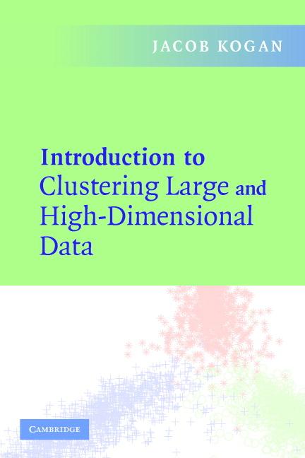 Cover: 9780521617932 | Intro Clust Large High Dimens Data | Jacob Kogan | Taschenbuch | 2007