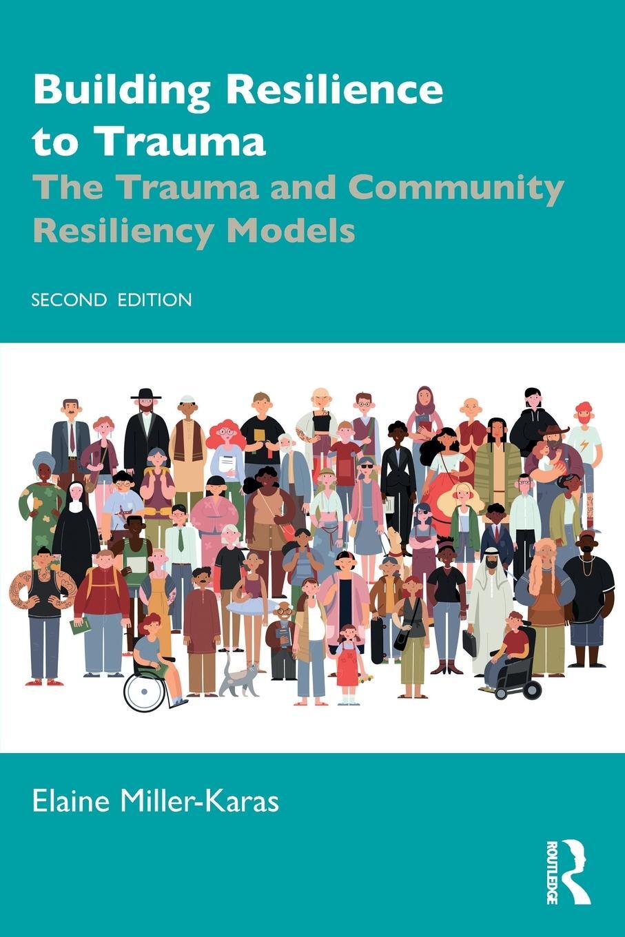 Cover: 9780367681708 | Building Resilience to Trauma | Elaine Miller-Karas | Taschenbuch